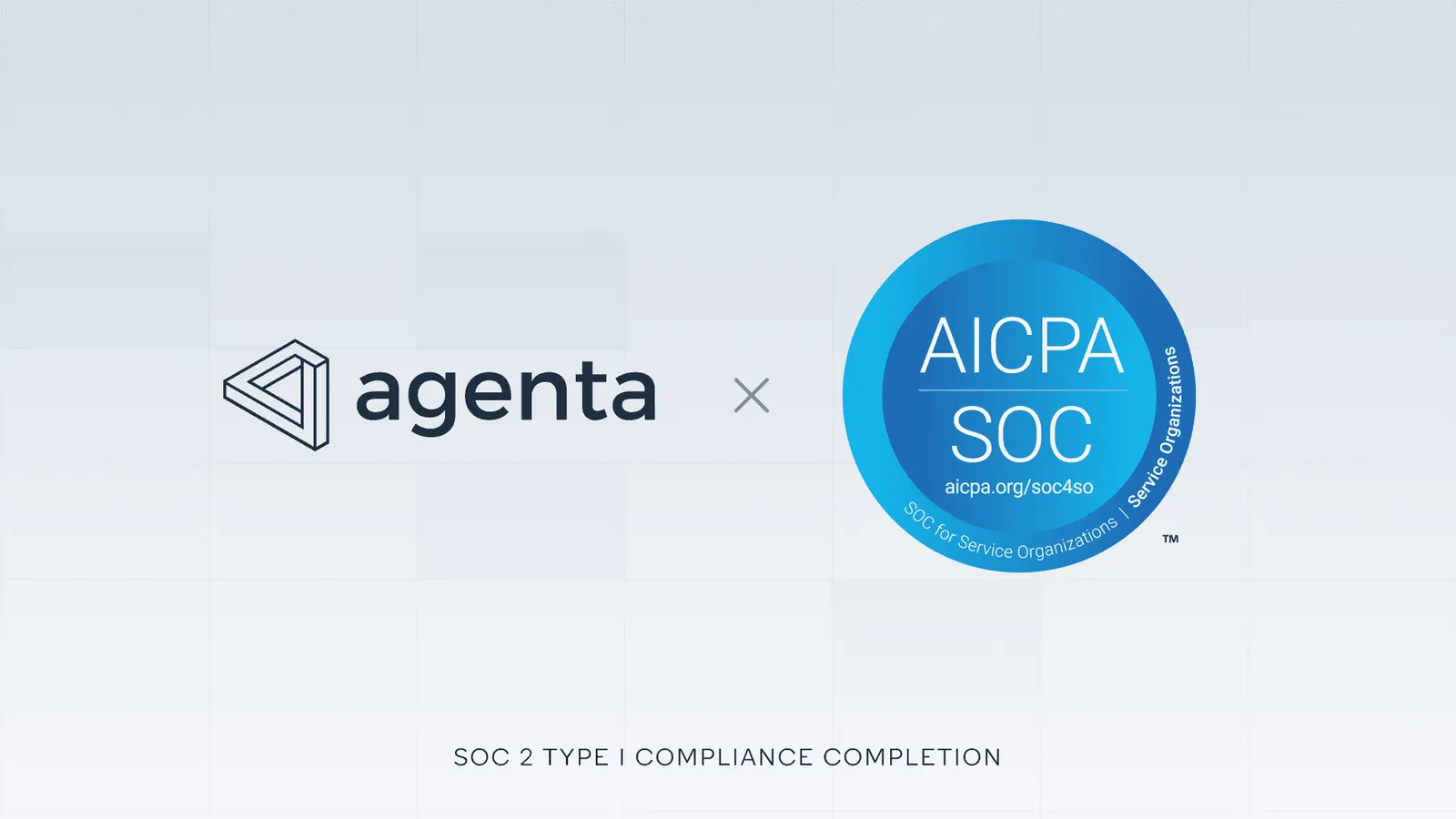 Agenta Achieves SOC2 Type I Certification