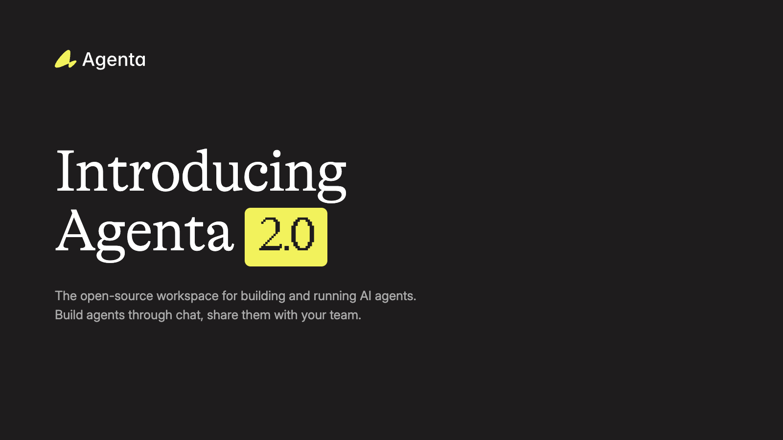 Introducing Agenta 2.0