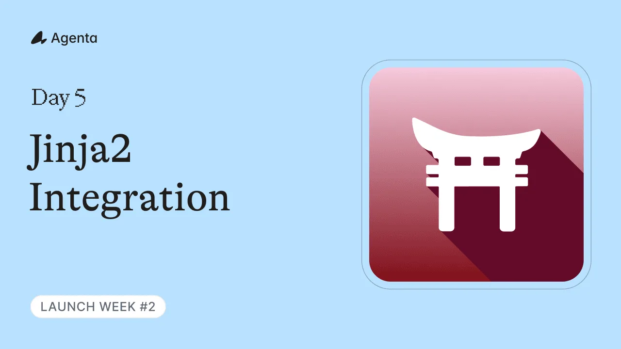Launch Week #2 Day 5: Jinja2 Prompt Templates